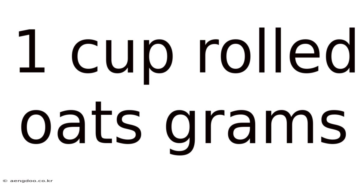 1 Cup Rolled Oats Grams