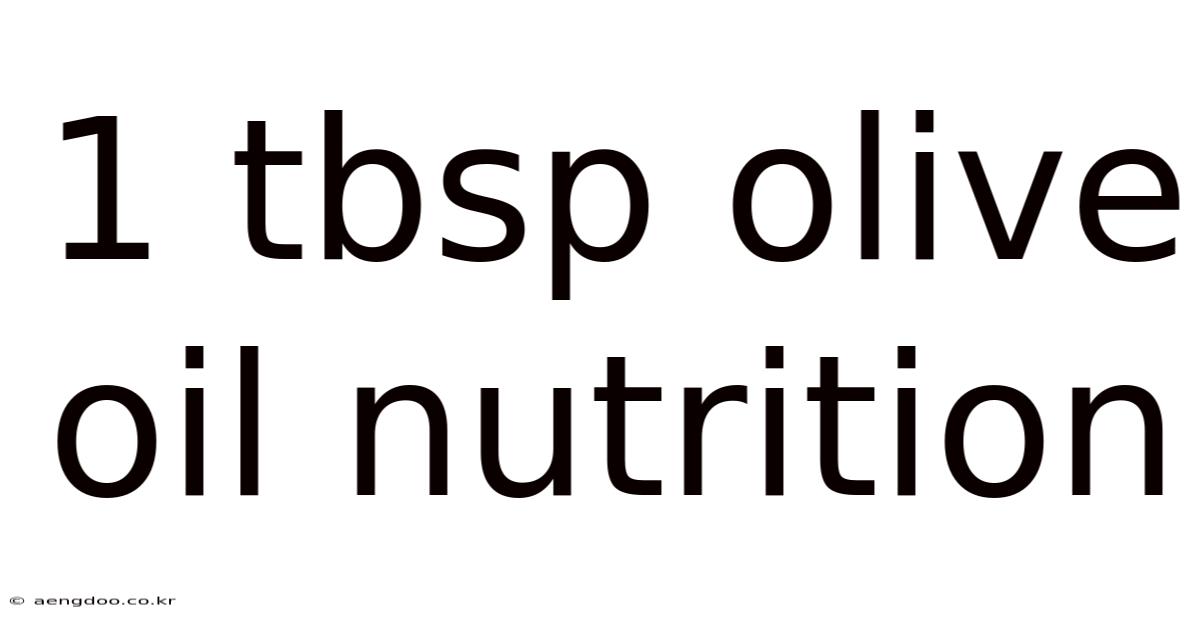 1 Tbsp Olive Oil Nutrition