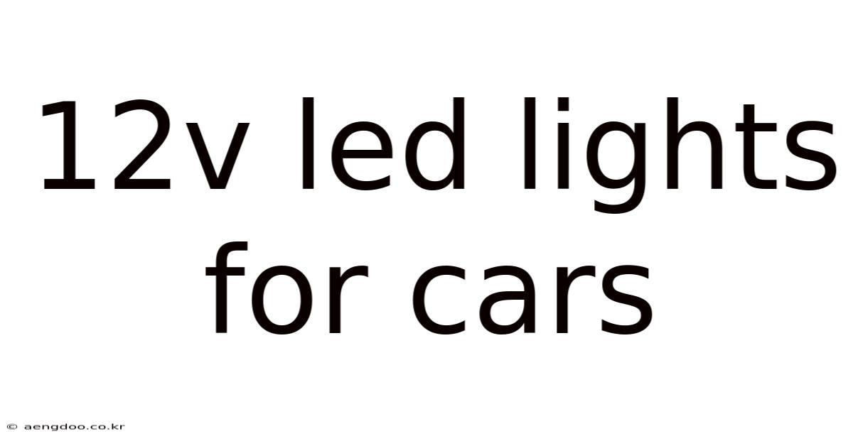 12v Led Lights For Cars