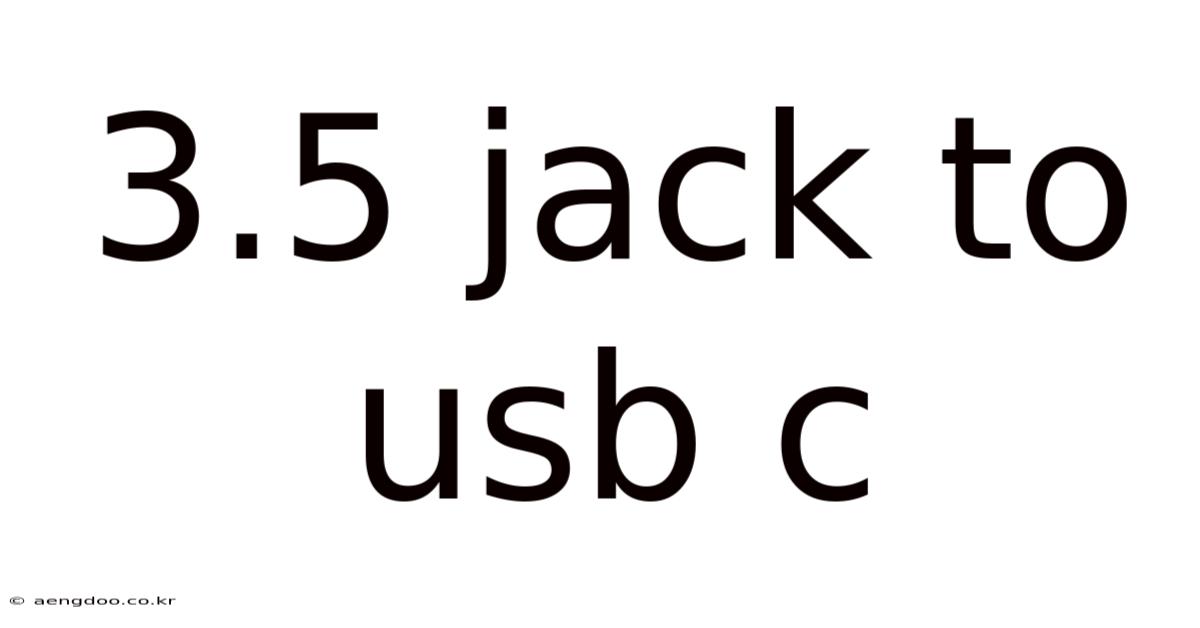 3.5 Jack To Usb C