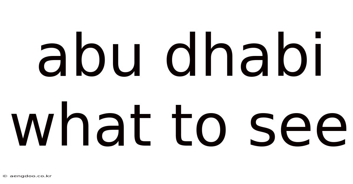 Abu Dhabi What To See