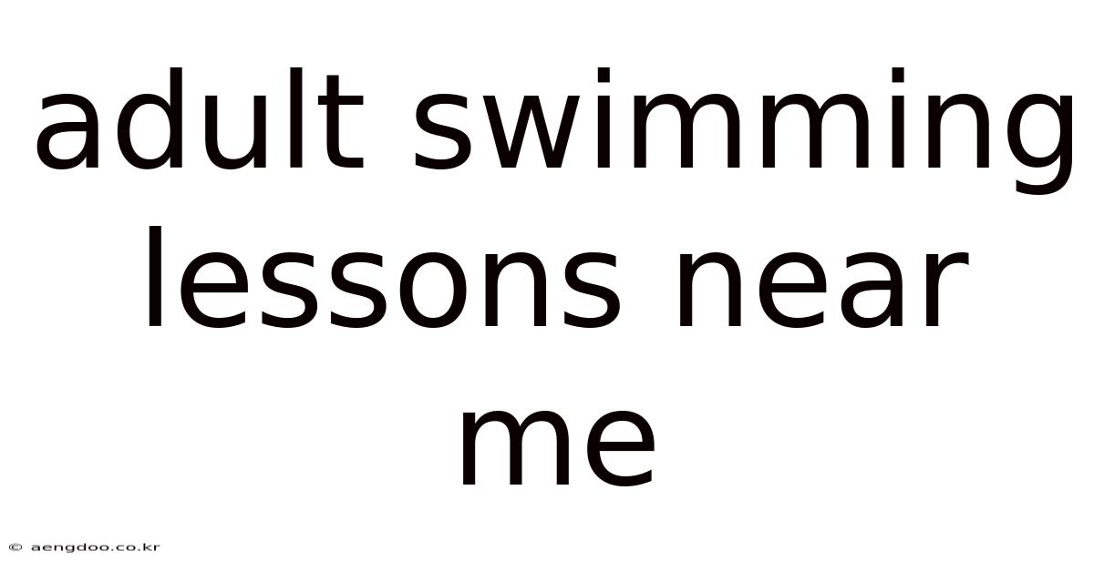 Adult Swimming Lessons Near Me