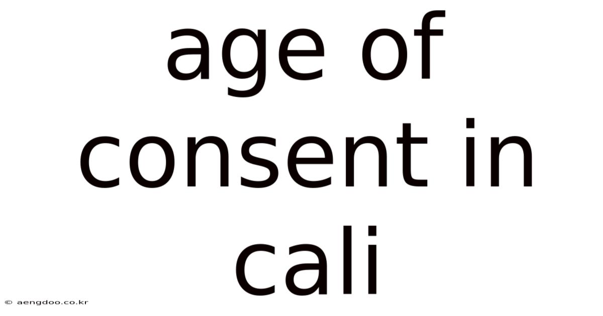 Age Of Consent In Cali