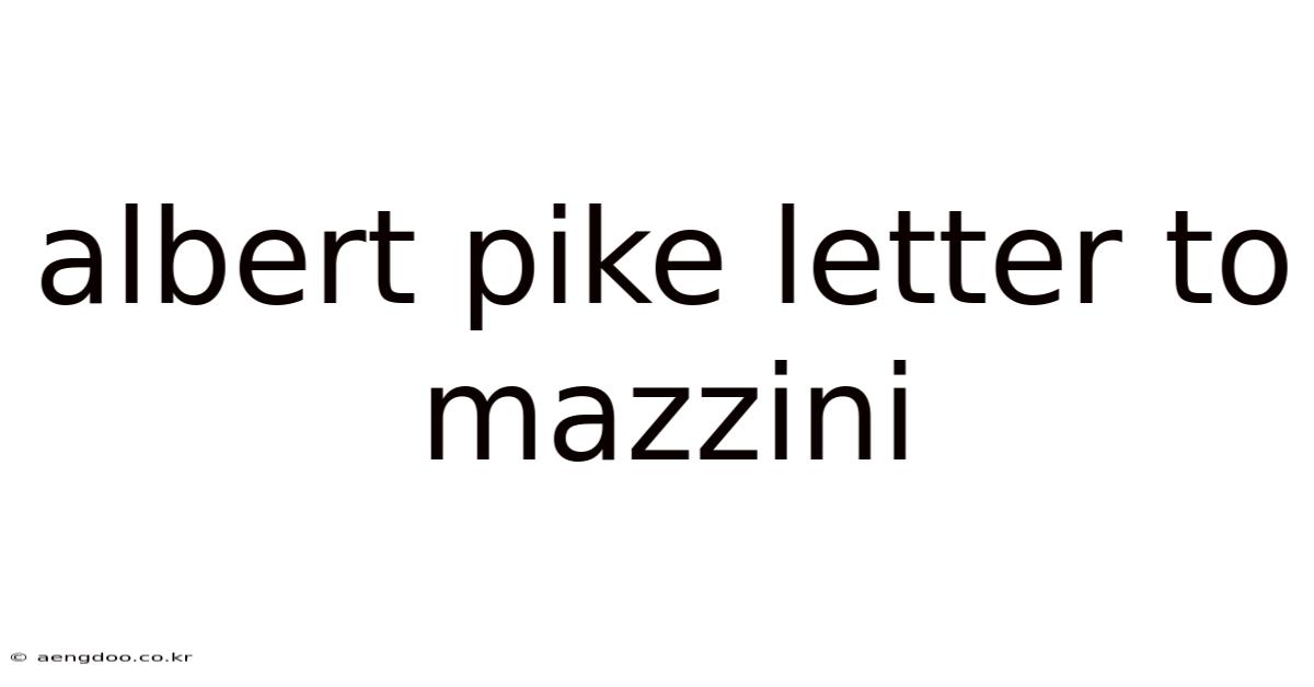 Albert Pike Letter To Mazzini