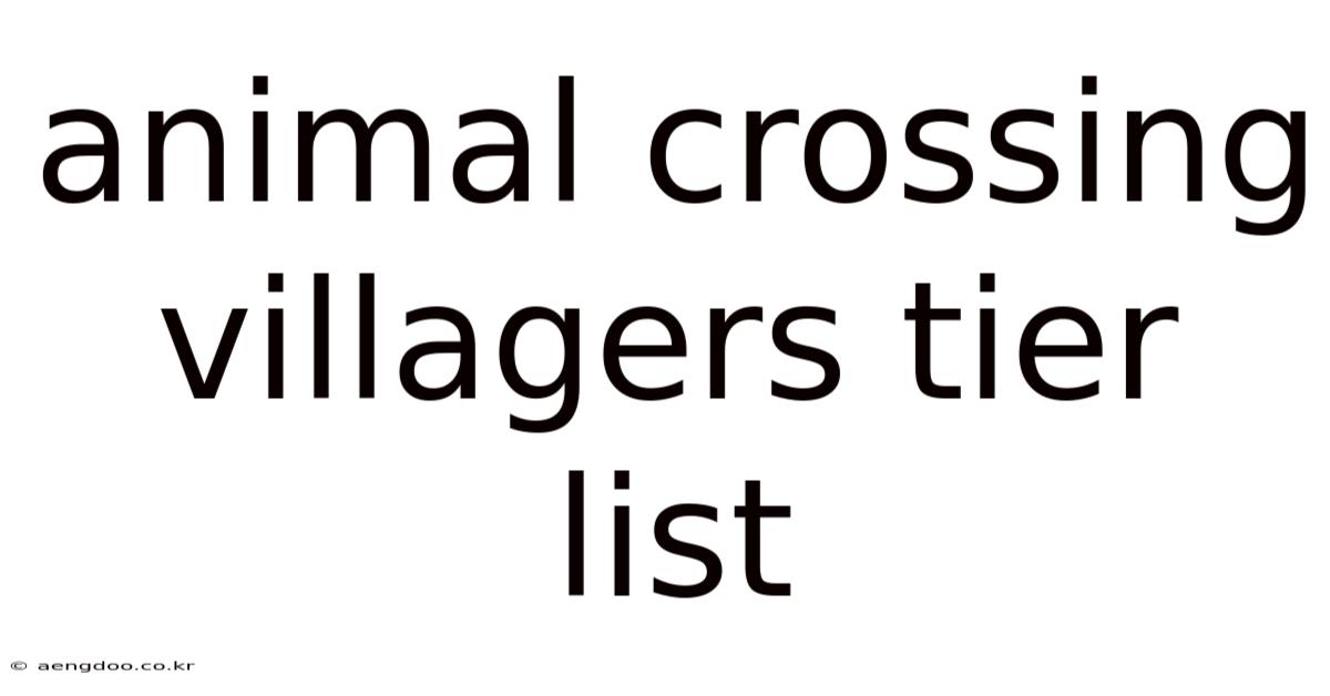 Animal Crossing Villagers Tier List