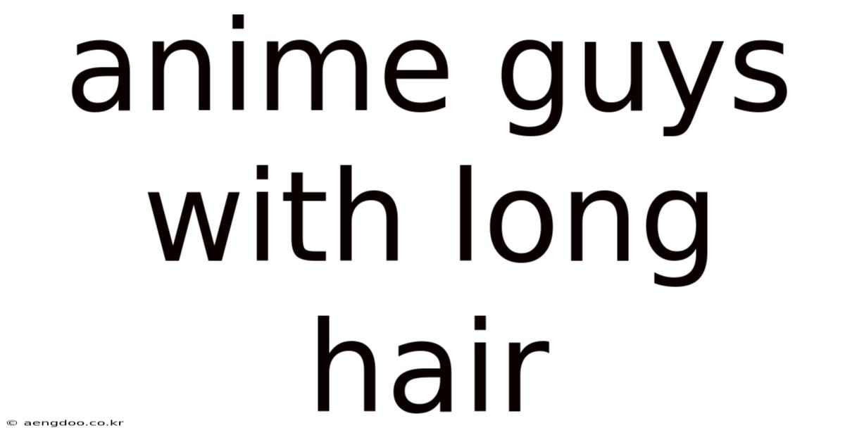 Anime Guys With Long Hair