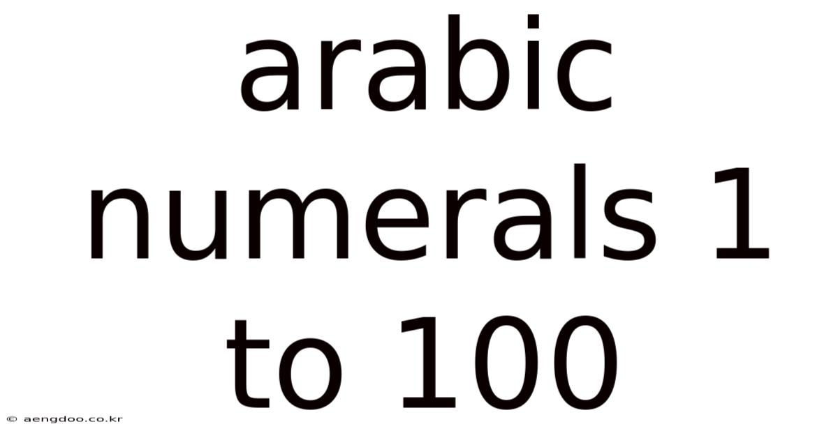 Arabic Numerals 1 To 100