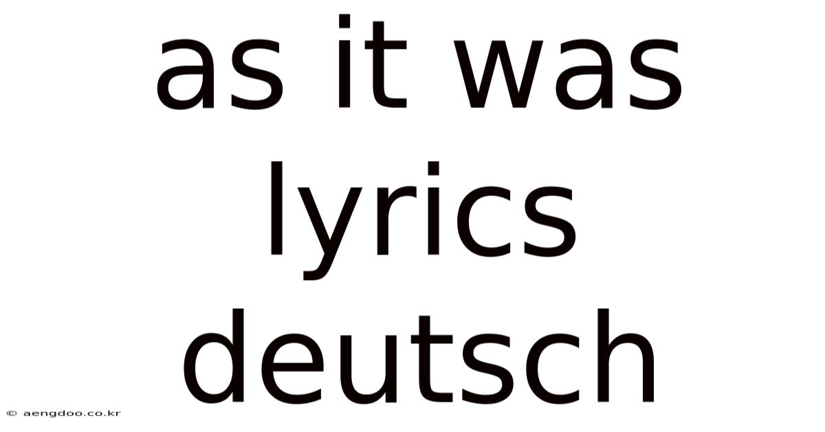 As It Was Lyrics Deutsch