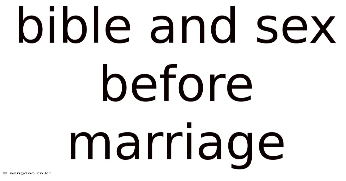 Bible And Sex Before Marriage