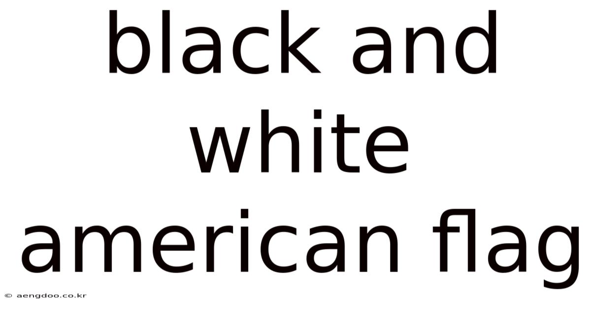 Black And White American Flag