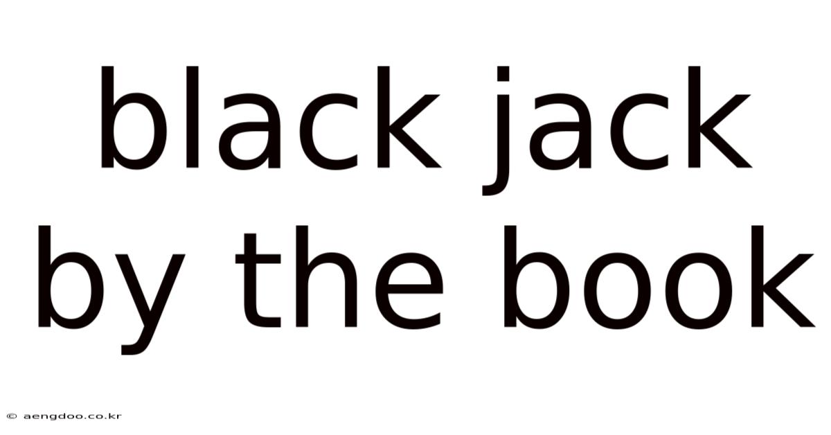 Black Jack By The Book