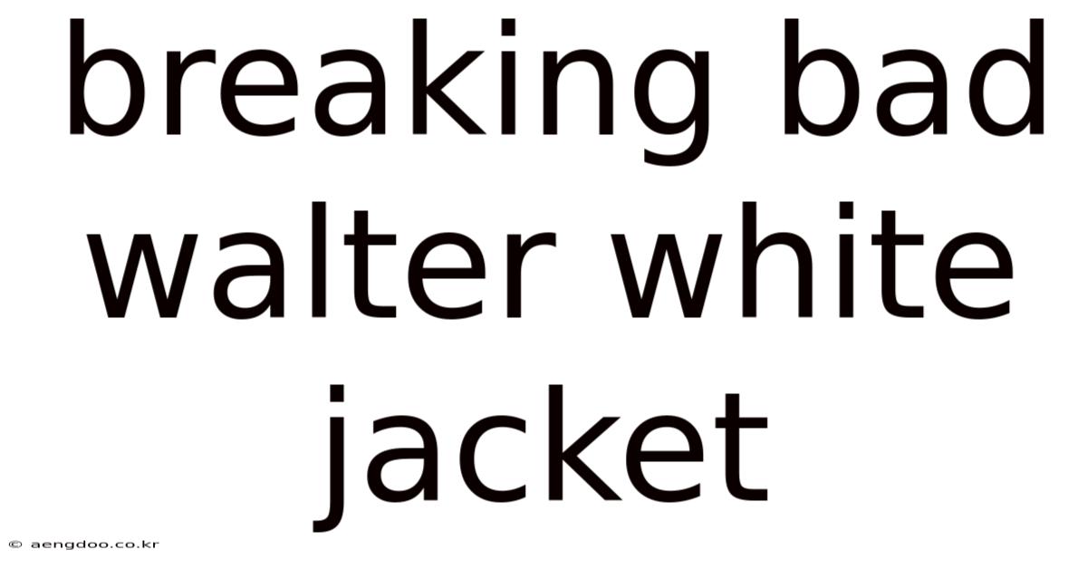 Breaking Bad Walter White Jacket