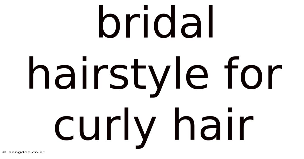 Bridal Hairstyle For Curly Hair
