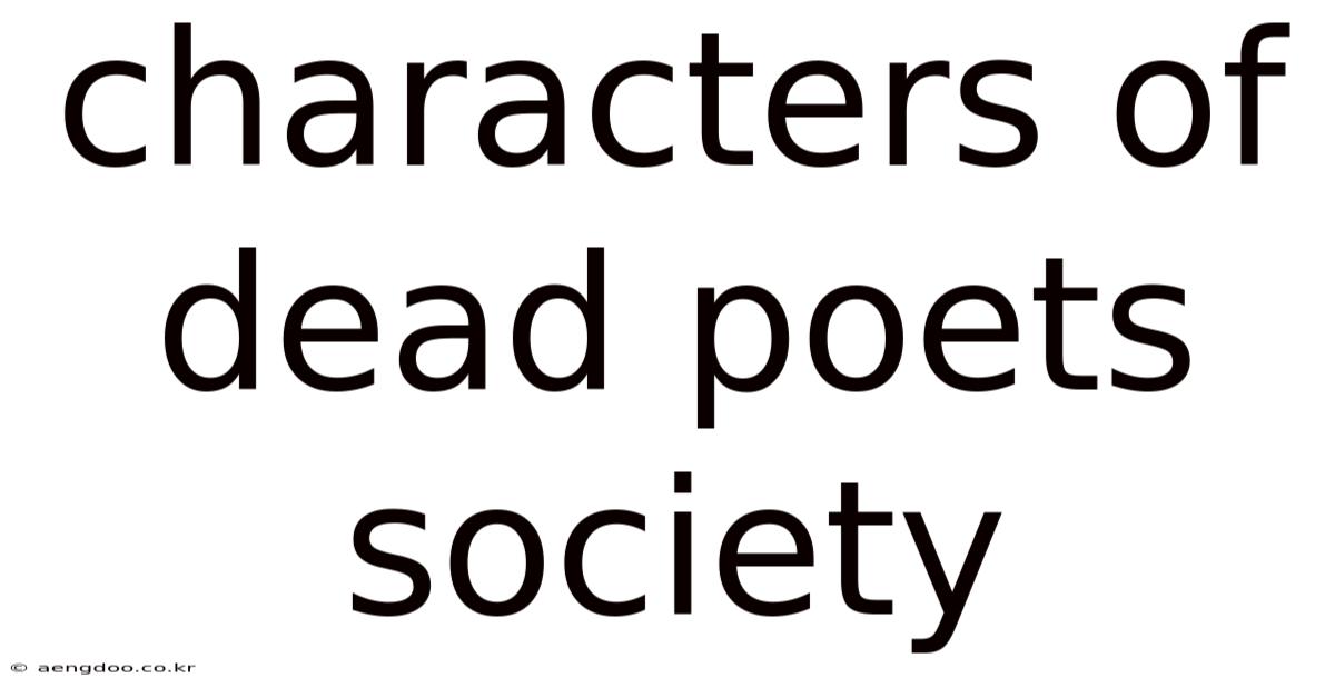 Characters Of Dead Poets Society
