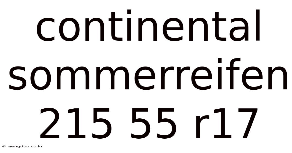 Continental Sommerreifen 215 55 R17