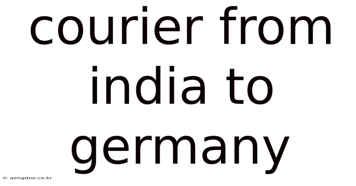 Courier From India To Germany