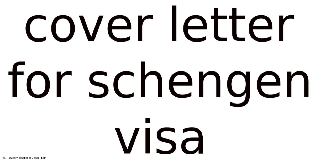 Cover Letter For Schengen Visa