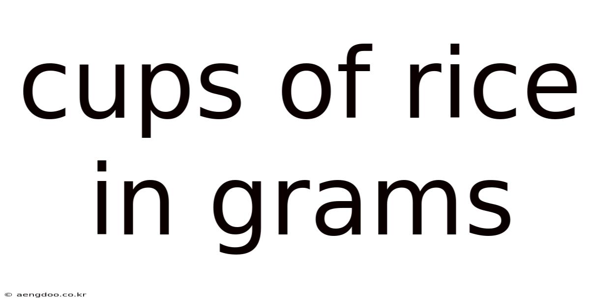 Cups Of Rice In Grams