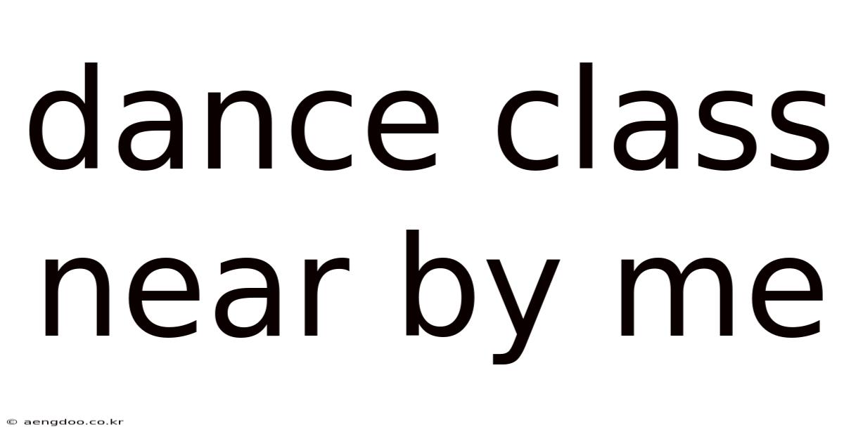 Dance Class Near By Me