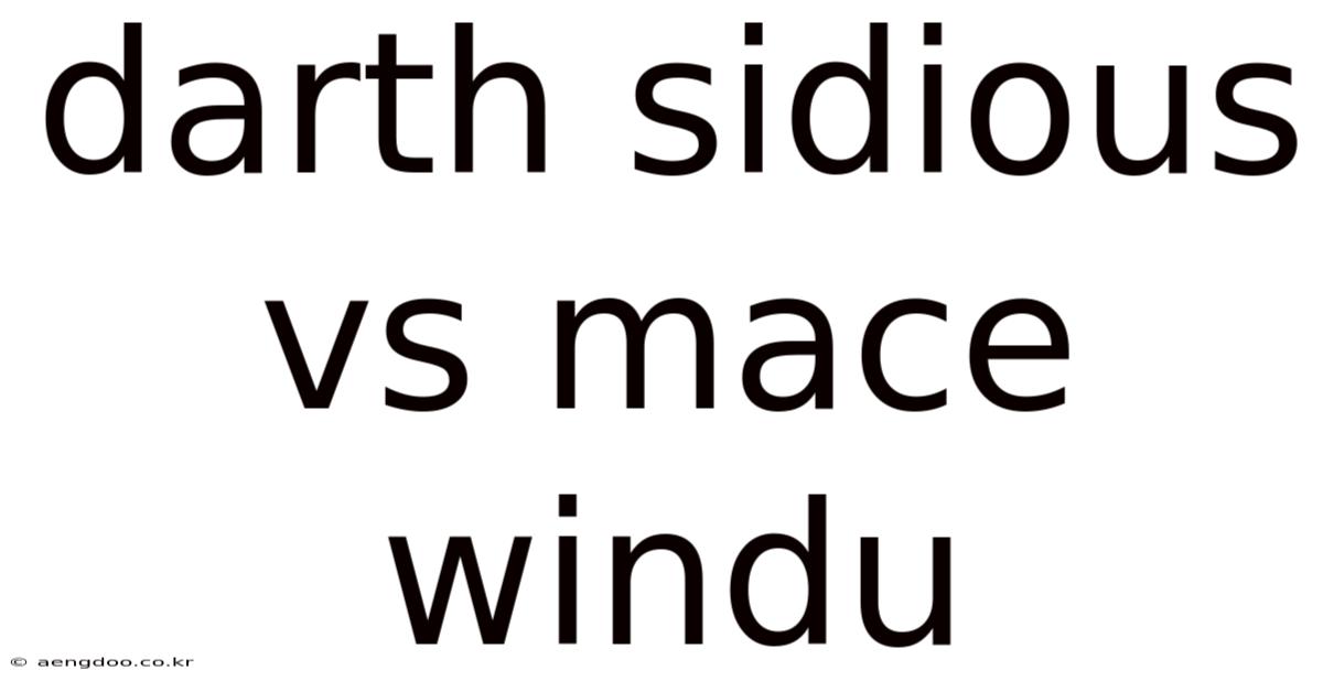 Darth Sidious Vs Mace Windu