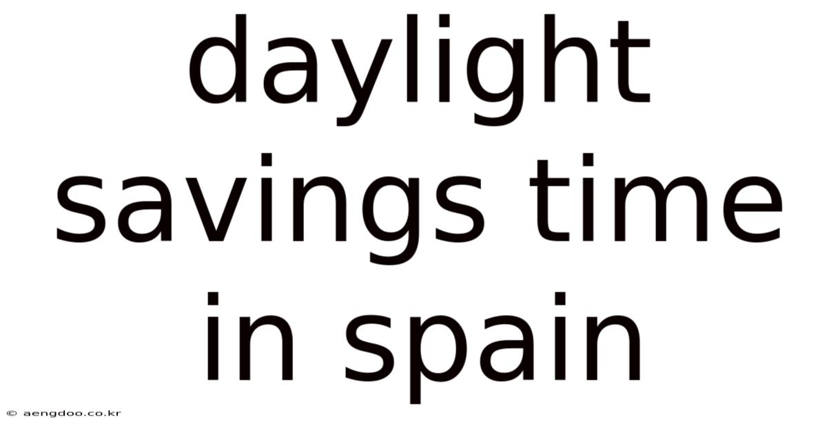 Daylight Savings Time In Spain