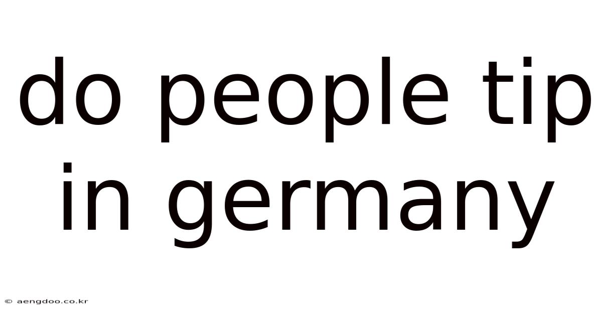 Do People Tip In Germany