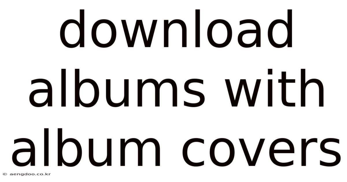 Download Albums With Album Covers