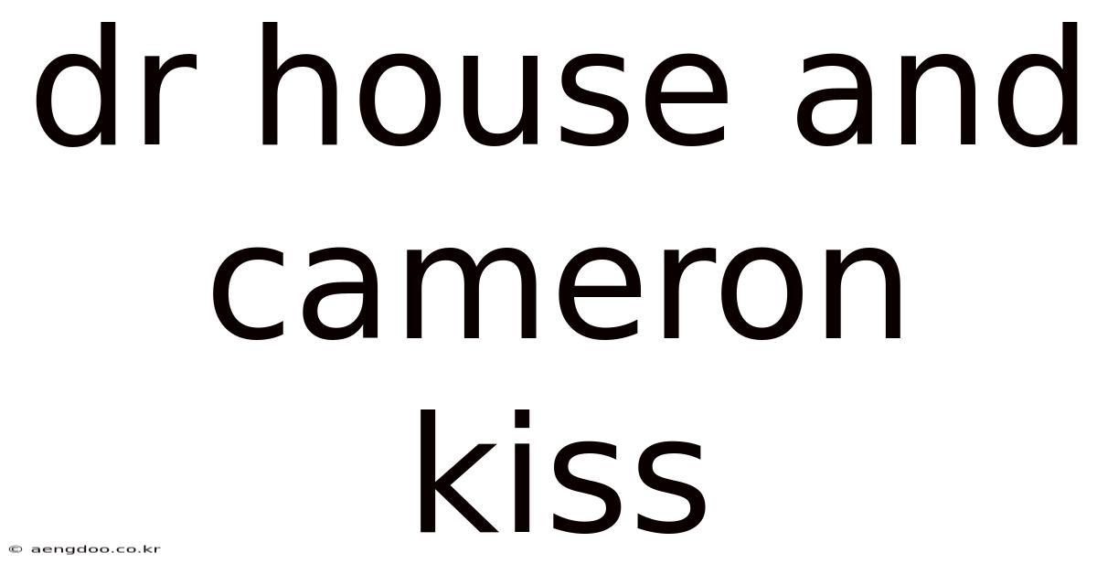 Dr House And Cameron Kiss
