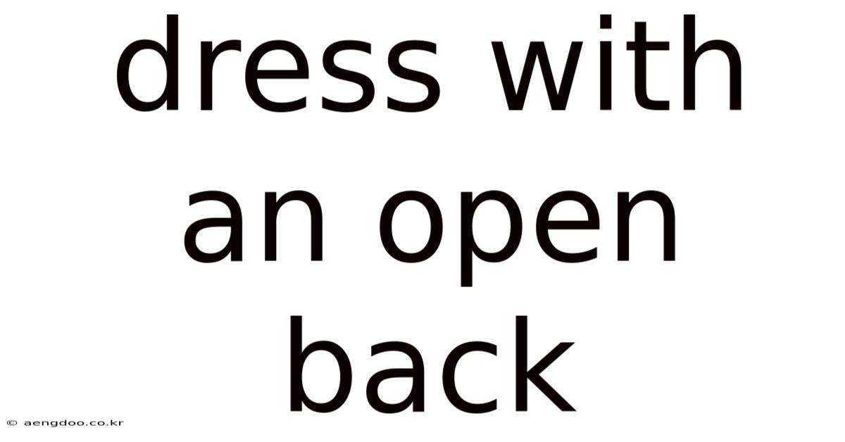 Dress With An Open Back