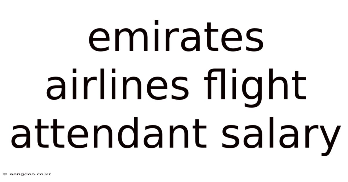 Emirates Airlines Flight Attendant Salary