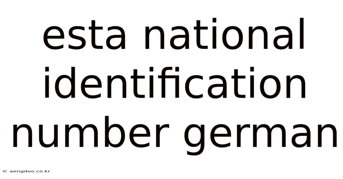 Esta National Identification Number German