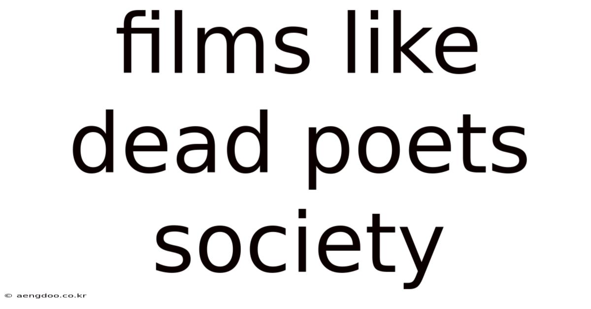 Films Like Dead Poets Society