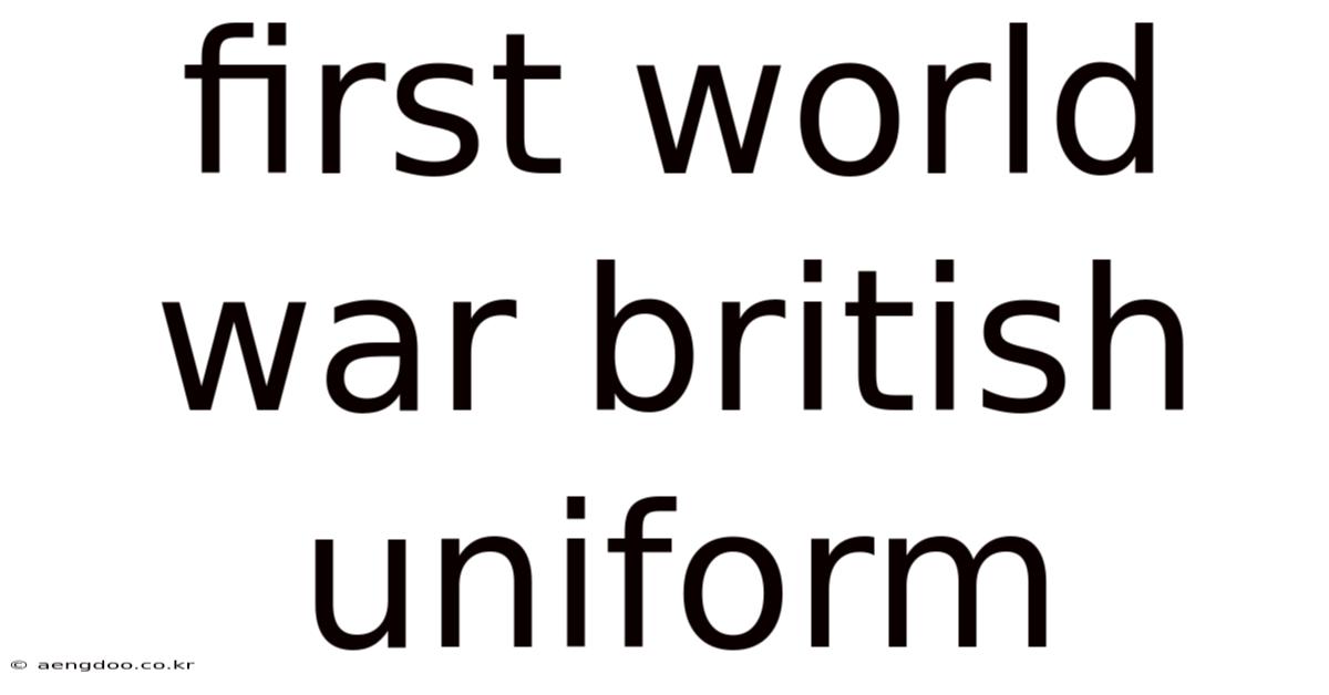 First World War British Uniform