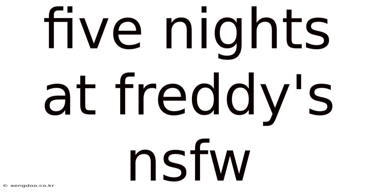 Five Nights At Freddy's Nsfw
