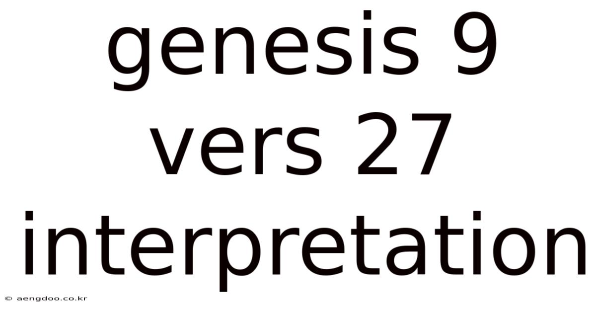 Genesis 9 Vers 27 Interpretation