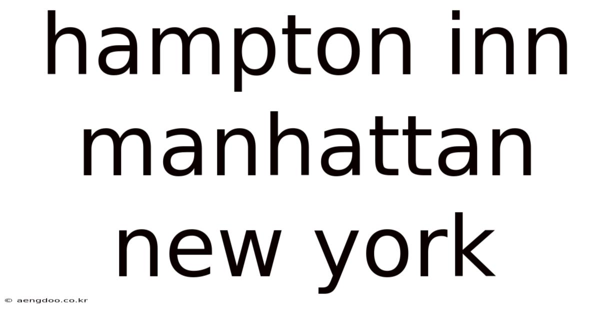 Hampton Inn Manhattan New York