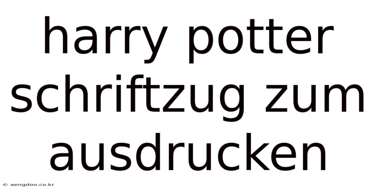 Harry Potter Schriftzug Zum Ausdrucken