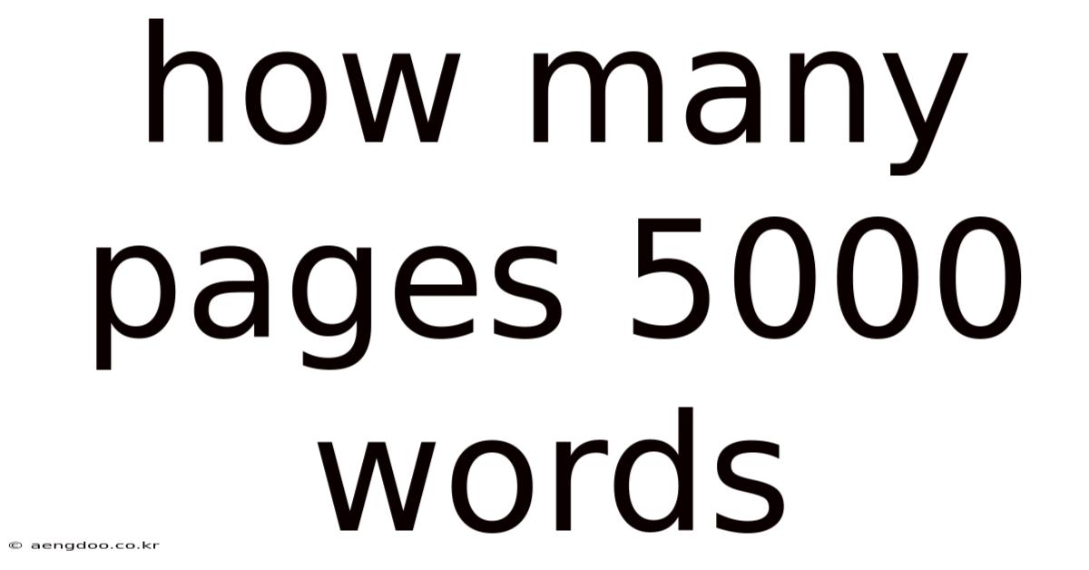 How Many Pages 5000 Words