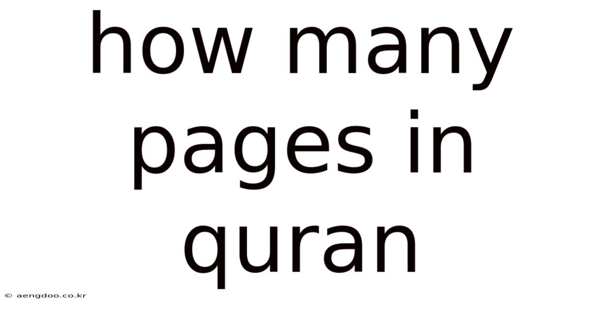 How Many Pages In Quran