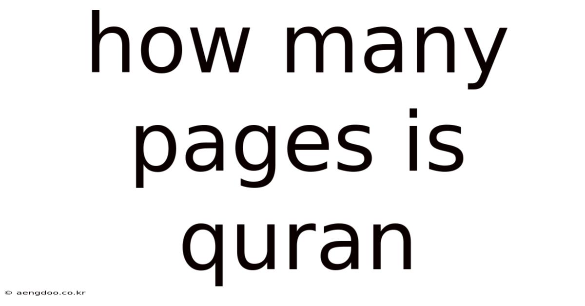 How Many Pages Is Quran