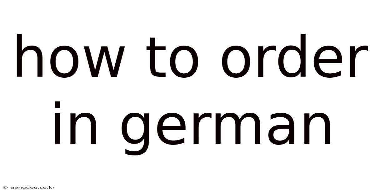 How To Order In German