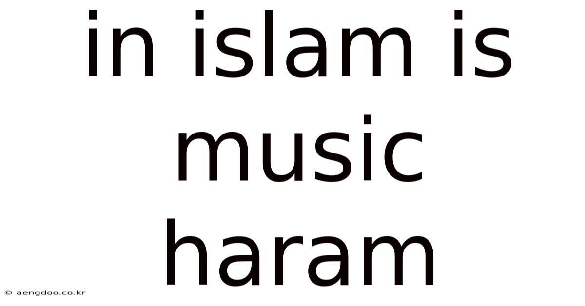 In Islam Is Music Haram