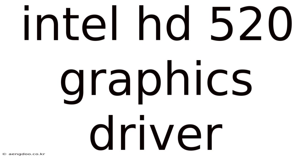 Intel Hd 520 Graphics Driver