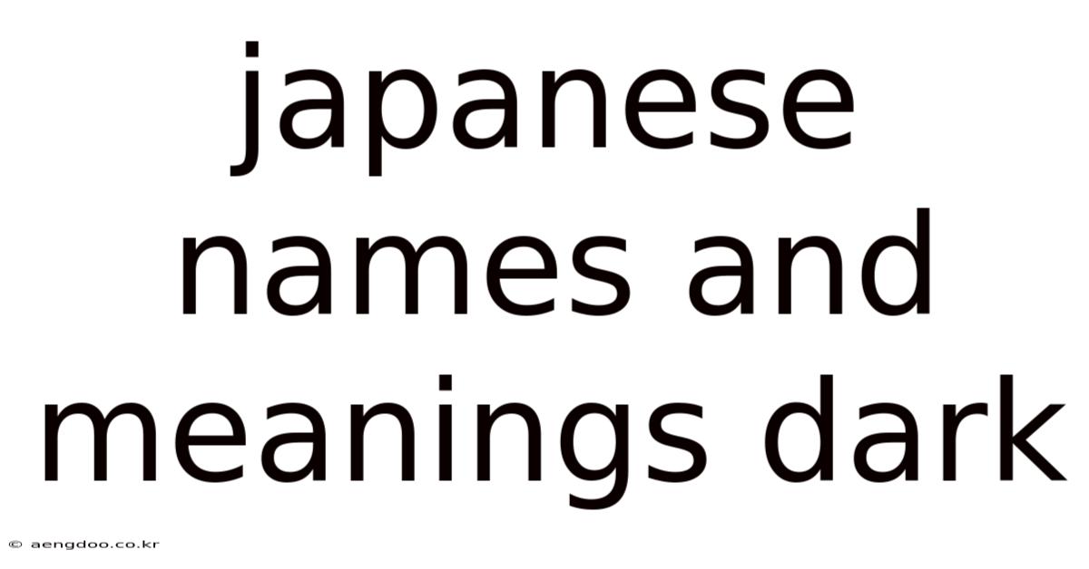Japanese Names And Meanings Dark