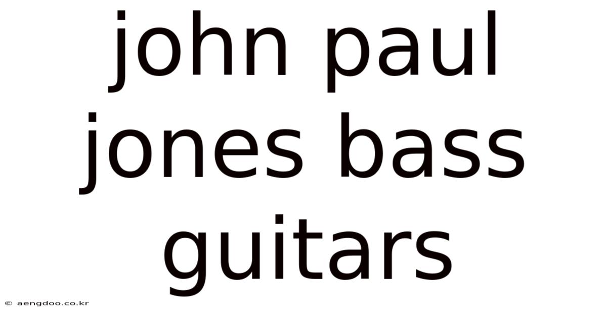John Paul Jones Bass Guitars