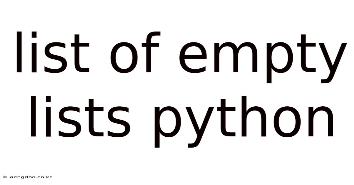 List Of Empty Lists Python
