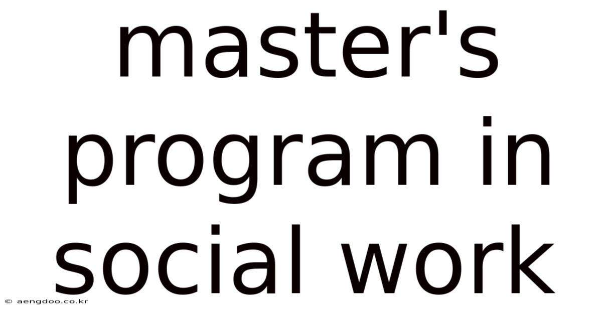 Master's Program In Social Work
