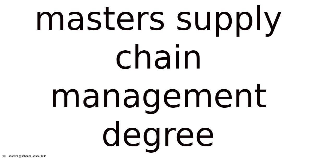 Masters Supply Chain Management Degree