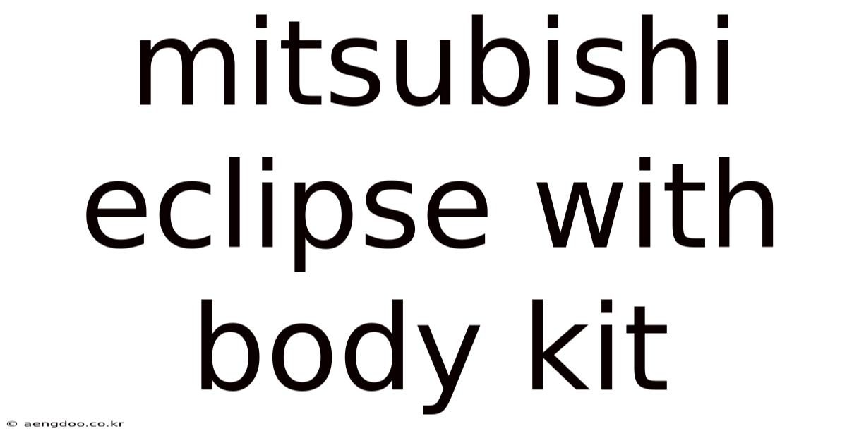 Mitsubishi Eclipse With Body Kit