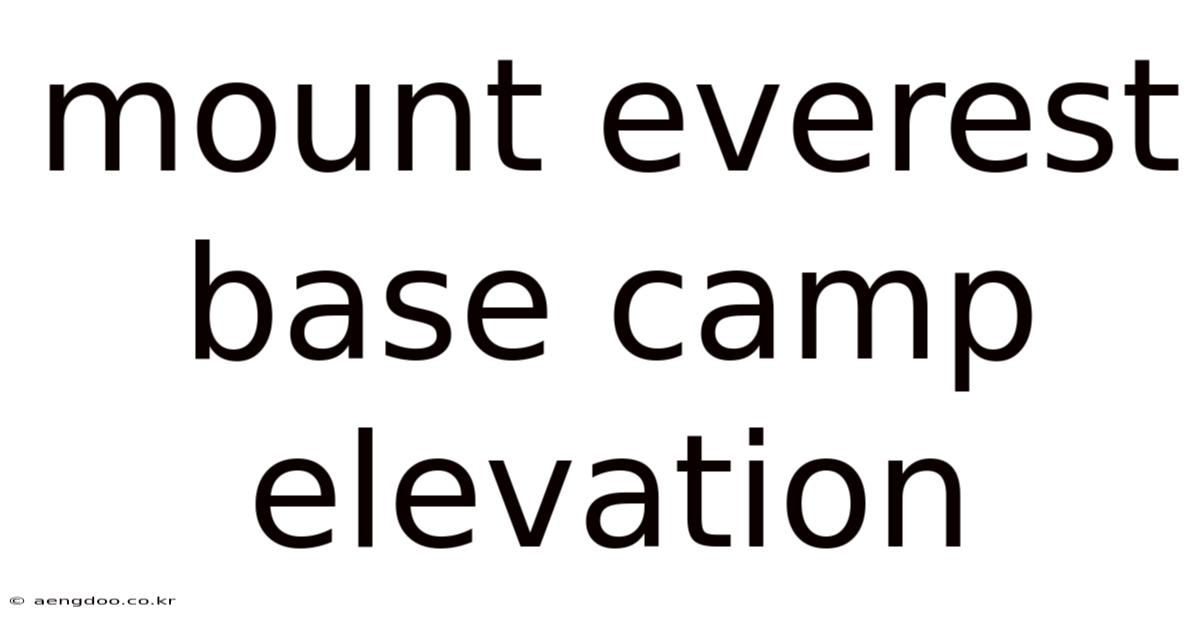 Mount Everest Base Camp Elevation